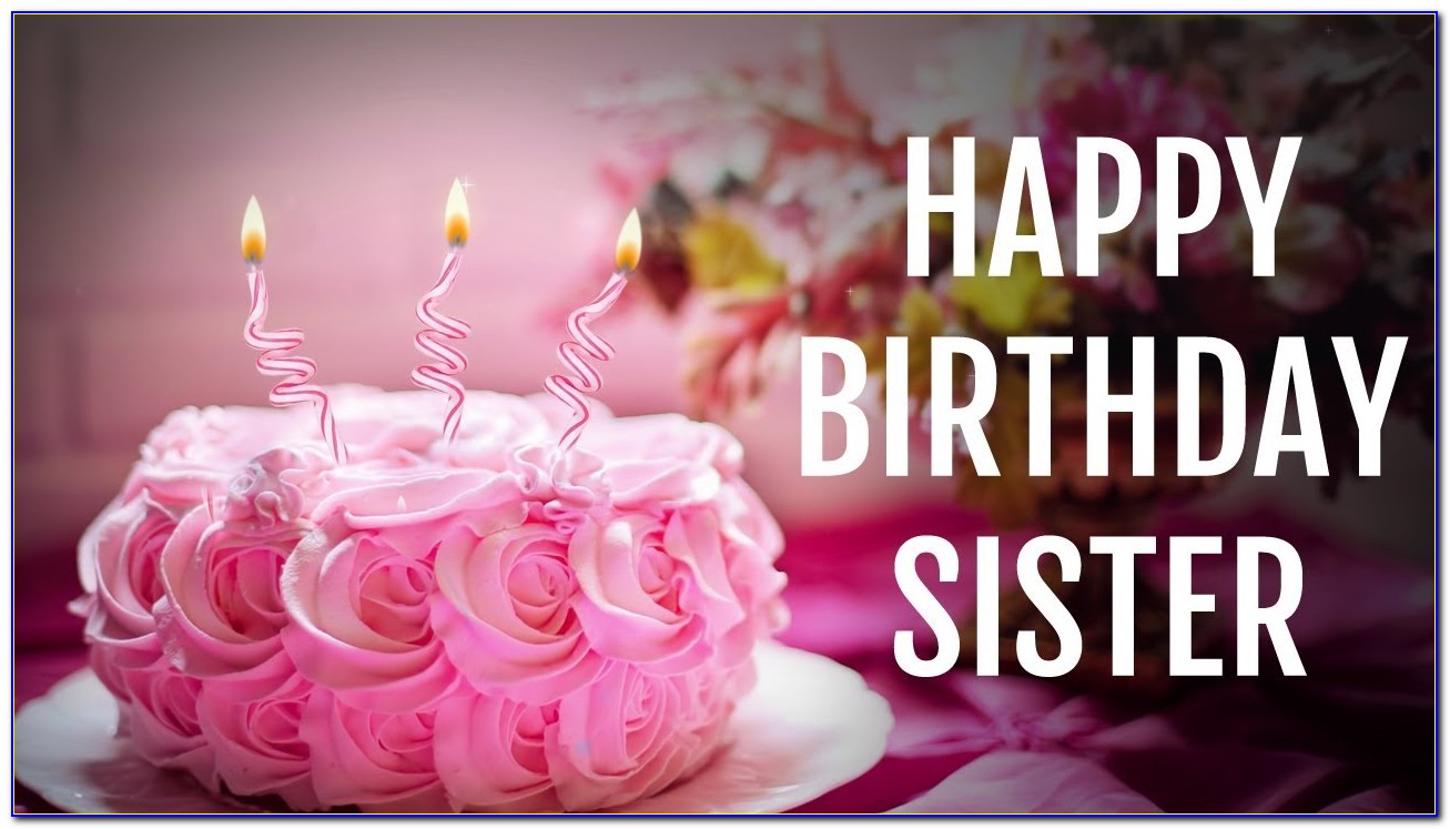 Birthday Wishes For Sister Images