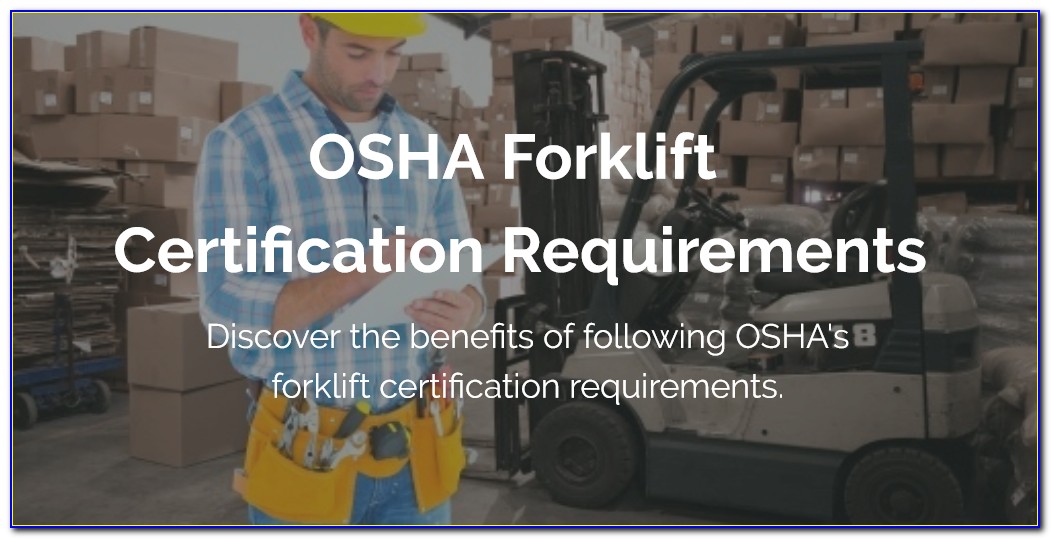 Osha Forklift Operator Certification Requirements
