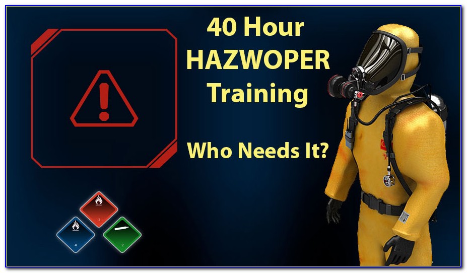 40 Hour Hazwoper Certification Requirements