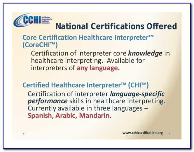 National Certification By The Certification Commission For Healthcare Interpreters (cchi)