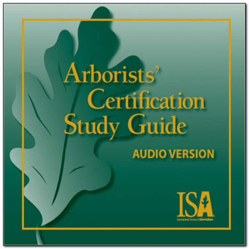 Isa Arborist Certification Study Guide