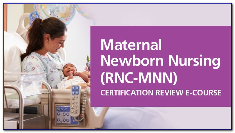 Maternal Newborn Nursing Certification Practice Test