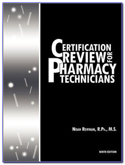 The Pharmacy Technician Workbook And Certification Review 4th Edition Pdf