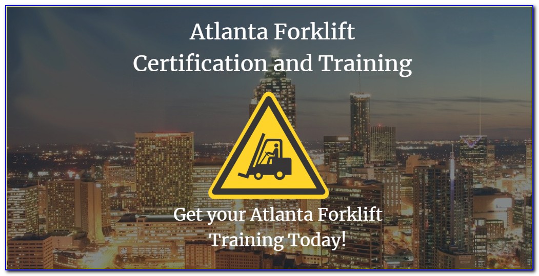 Forklift Certification Atlanta Ga