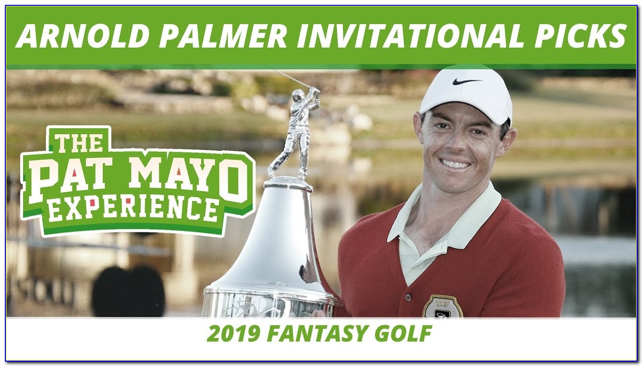 Arnold Palmer Invitational Picks One And Done